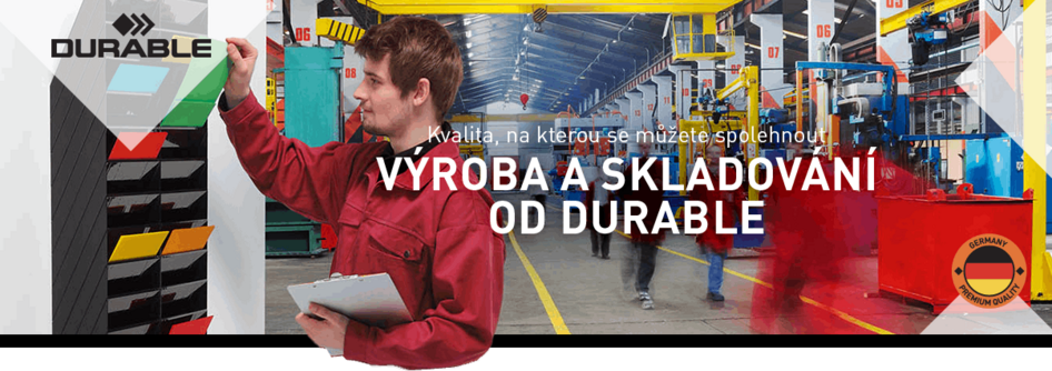 Výroba a skladování DURABLE